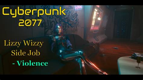 lizzy cyberpunk|Cyberpunk 2077: Soll ich Lizzy in „Violence“ anlügen oder nicht ...